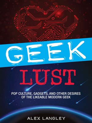 cover image of Geek Lust